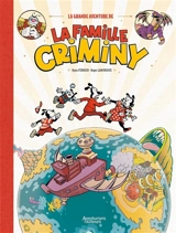 La grande aventure de la famille Criminy - Ryan Ferrier