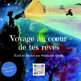 Voyage au coeur de tes rêves : contes - Stéphanie Dorin