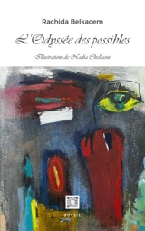 L'odyssée des possibles - Rachida Belkacem