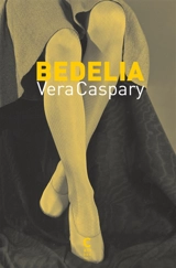 Bedelia - Vera Caspary