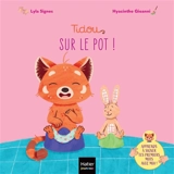 Tidou. Sur le pot ! - Lyla Signes