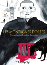 Les montagnes dorées - Aurélien Ducoudray