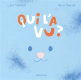 Qui l'a vu ? - Luca Tortolini