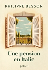 Une pension en Italie - Philippe Besson