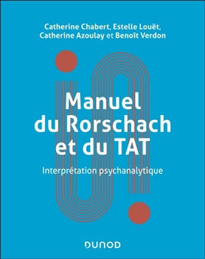 Manuel du Rorschach et du TAT : interprétation psychanalytique