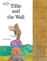 Tillie and the wall - Leo Lionni