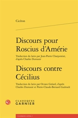 Discours pour Roscius d'Amérie. Discours contre Cécilius - Cicéron