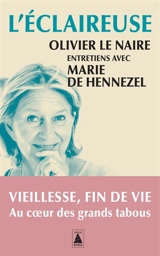 L'éclaireuse : entretiens avec Marie de Hennezel - Marie de Hennezel