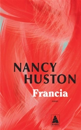 Francia - Nancy Huston