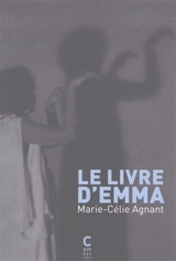 Le livre d'Emma - Marie-Célie Agnant