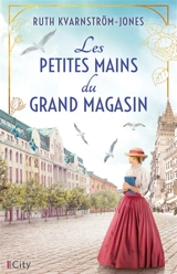 Les petites mains du grand magasin - Ruth Kvarnström-Jones