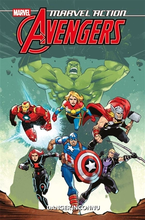 Marvel action Avengers. Danger inconnu - Matthew K. Manning