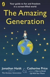 The Amazing Generation - Jonathan Haidt