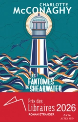 Les fantômes de Shearwater - Charlotte McConaghy