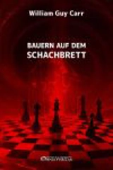 Bauern im Spiel - William Guy Carr