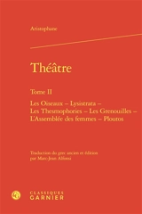 Théâtre. Vol. 2 - Aristophane