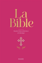 La Bible : traduction officielle liturgique : couverture souple skivertex