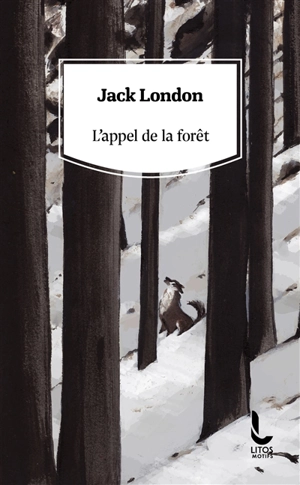 L'appel de la forêt - Jack London