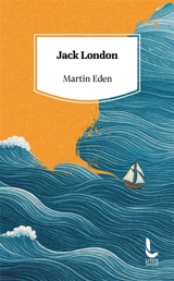 Martin Eden - Jack London