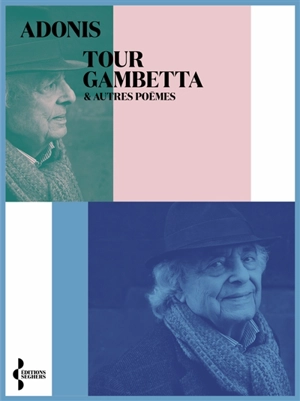 Tour Gambetta : & autres poèmes - Adonis
