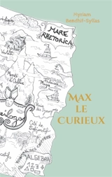 Max le Curieux - Myriam Bendhif-Syllas