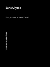 Sans Ulysse - Liora Jaccottet