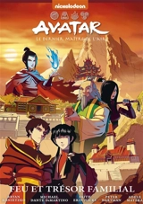 Avatar : le dernier maître de l'air. Feu et trésor familial - Nickelodeon