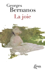 La joie - Georges Bernanos