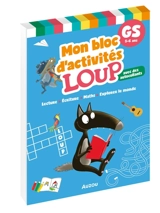Mon bloc d'activités loup : grande section