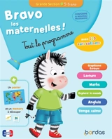 Bravo les maternelles ! : tout le programme : grande section, 5-6 ans - Aurélia Roire