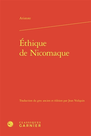 Ethique de Nicomaque - Aristote