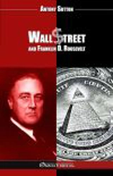Wall Street and Franklin D. Roosevelt : New edition - Antony C. Sutton