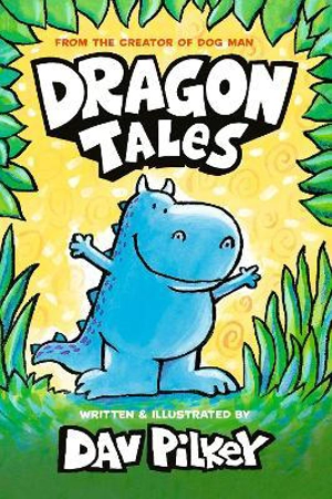 Dragon Tales - Pilkey, Dav