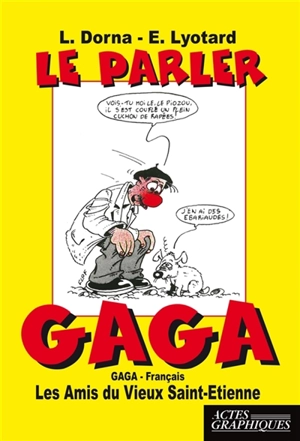 Le parler Gaga - Louis Dorna