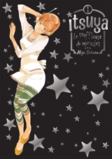 Itsuya la souffleuse de miracles. Vol. 1 - Mizu Sahara
