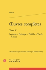 Oeuvres complètes. Vol. 5 - Platon