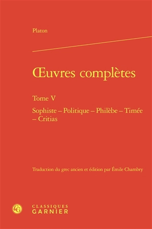 Oeuvres complètes. Vol. 5 - Platon