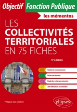 Les collectivités territoriales en 75 fiches : 2026-2027 - Philippe-Jean Quillien