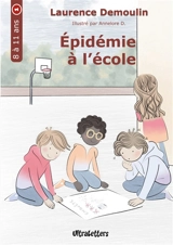 Epidémie à l'école - Demoulin, Laurence