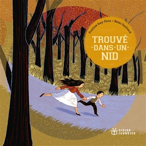 Trouvé-dans-un-nid - Praline Gay-Para