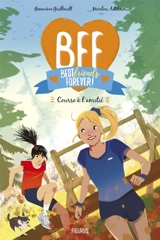 BFF best friends forever!. Vol. 12. Course à l'amitié - Geneviève Guilbault