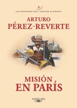 Mision en Paris / Mission in Paris - Arturo Pérez-Reverte