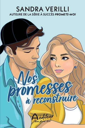 Nos promesses à reconstruire - Sandra Verilli