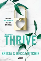 Addicted. Vol. 6. Thrive - Krista Ritchie