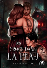 Des Crocs dans la peau - Marigold, Vex
