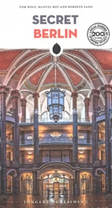 Secret Berlin - Tom Wolf