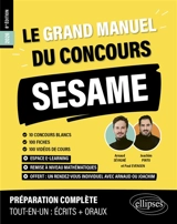 Le grand manuel du concours Sésame 2026 : 10 concours blancs, 100 fiches, 100 vidéos de cours : préparation complète, tout-en-un, écrits + oraux - Joachim Pinto