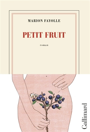 Petit fruit - Marion Fayolle