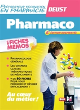 Pharmaco en fiches mémo : préparateur technicien en pharmacie, DEUST - André Le Texier