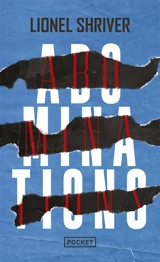 Abominations - Lionel Shriver